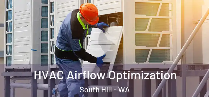  HVAC Airflow Optimization South Hill - WA